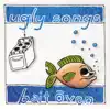 Bait Oven - Ugly Songs