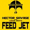 Hector Savage - Feed Jet - Single